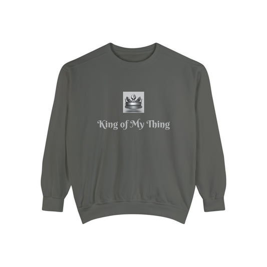 King of My Thing Sweatshirt